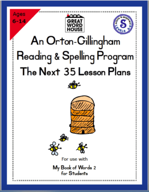 An Orton-Gillingham Reading & Spelling Program: The Next 35 Lesson Plans