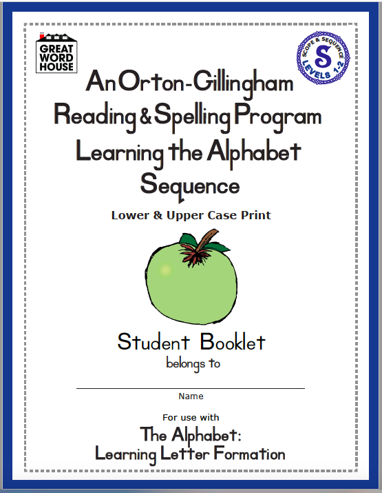 An OrtonGillingham Reading & Spelling Program Learning the Alphabet