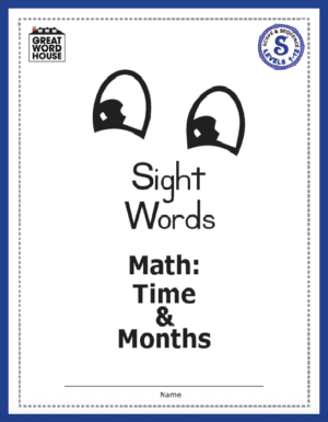 Sight Words, Math: Time & Months, Levels 1-12